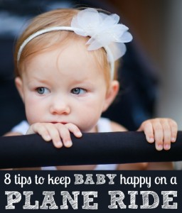 How to keep baby happy on a plane ride