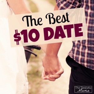 The Best $10 Date - we had a blast!