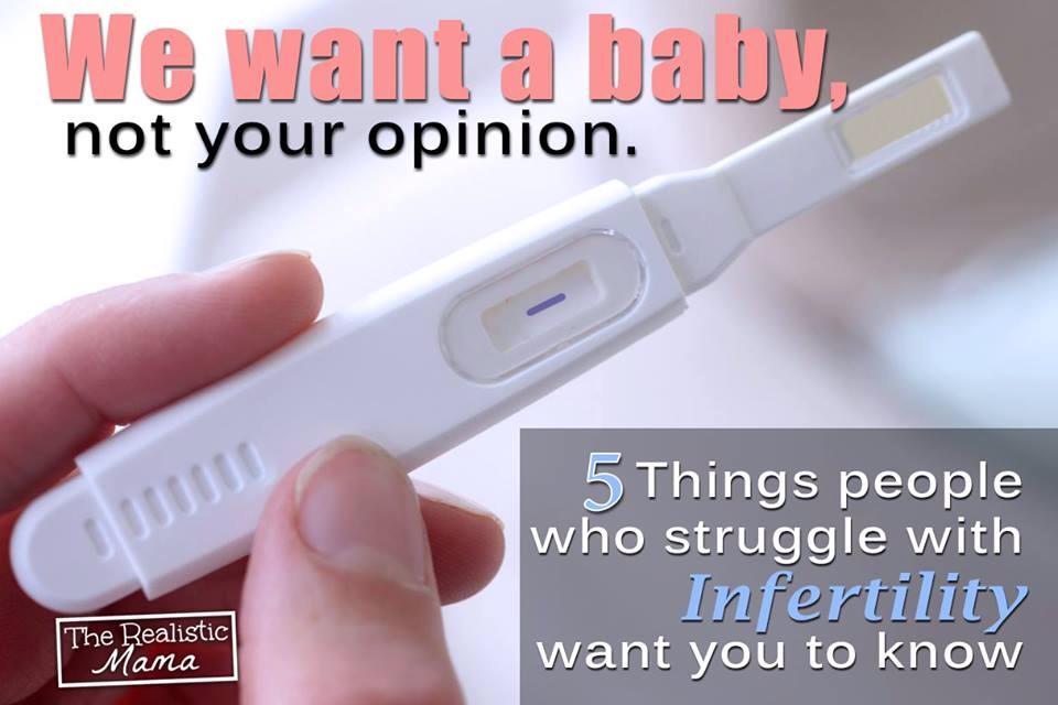 5 Things people struggling with Infertility want you to know