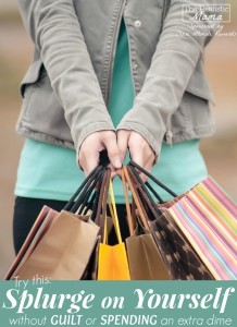 Splurge on yourself without guilt or spending a dime - brilliant trick!