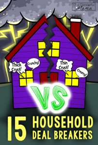 House Hold Deal Breakers