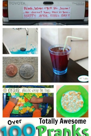 100 Totally Awesome Pranks for Kids