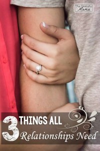3 things every relationship needs