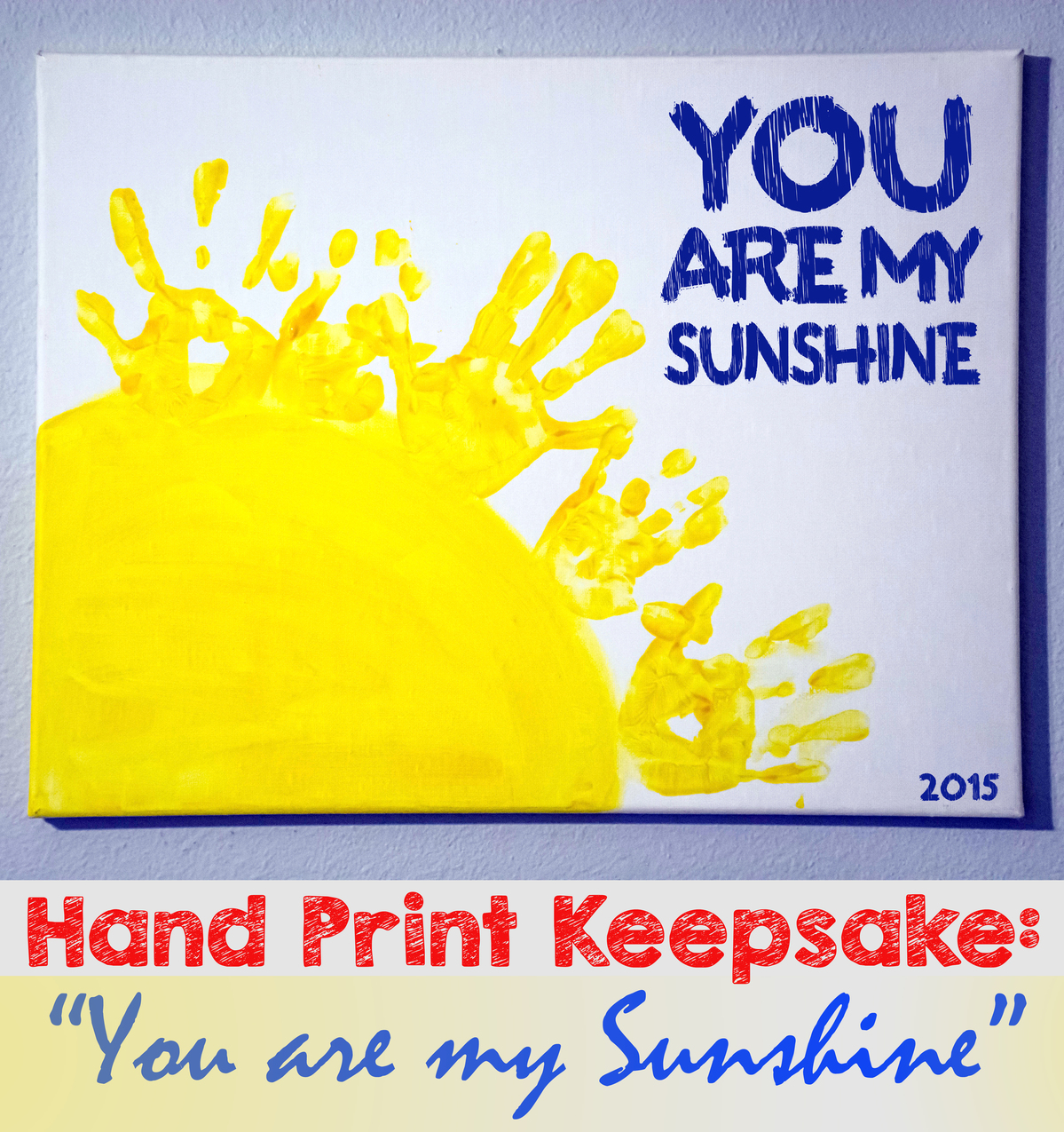 Handprint You are my Sunshine