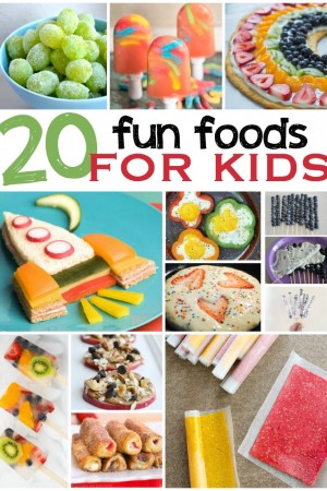 20 fun food ideas for kids breakfast, lunch, snacks & dessert
