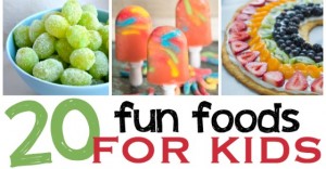 Fun Foods for Kids