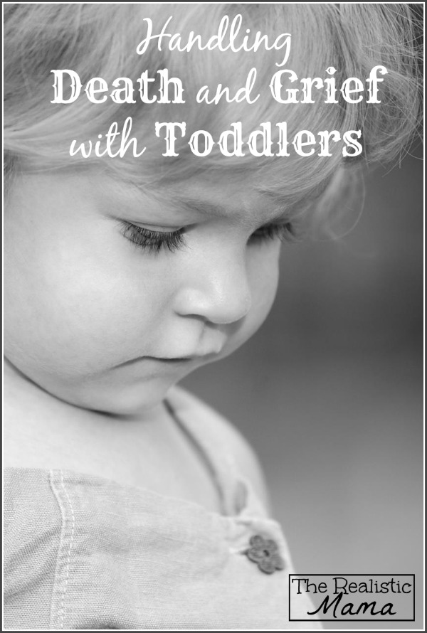 How to handle death and greif with toddlers