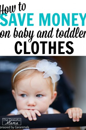 4 Tips to Saving Money on Baby & Toddler Clothes