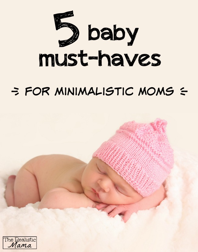 5 Baby Must-Haves