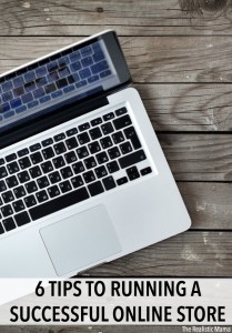 6 Tips to Running a Successful Online Store