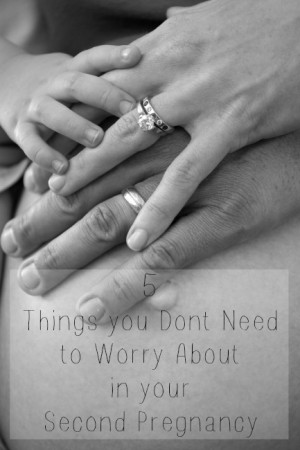 5 things you don't need to worry about in your second pregnancy