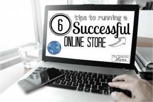 6 Ways to Create a Successful Online Store