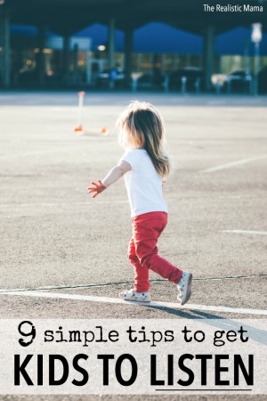 9 simple tips to get kids to listen -- these worked!