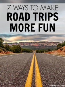7 Ways to Make Road Trips Even More Fun