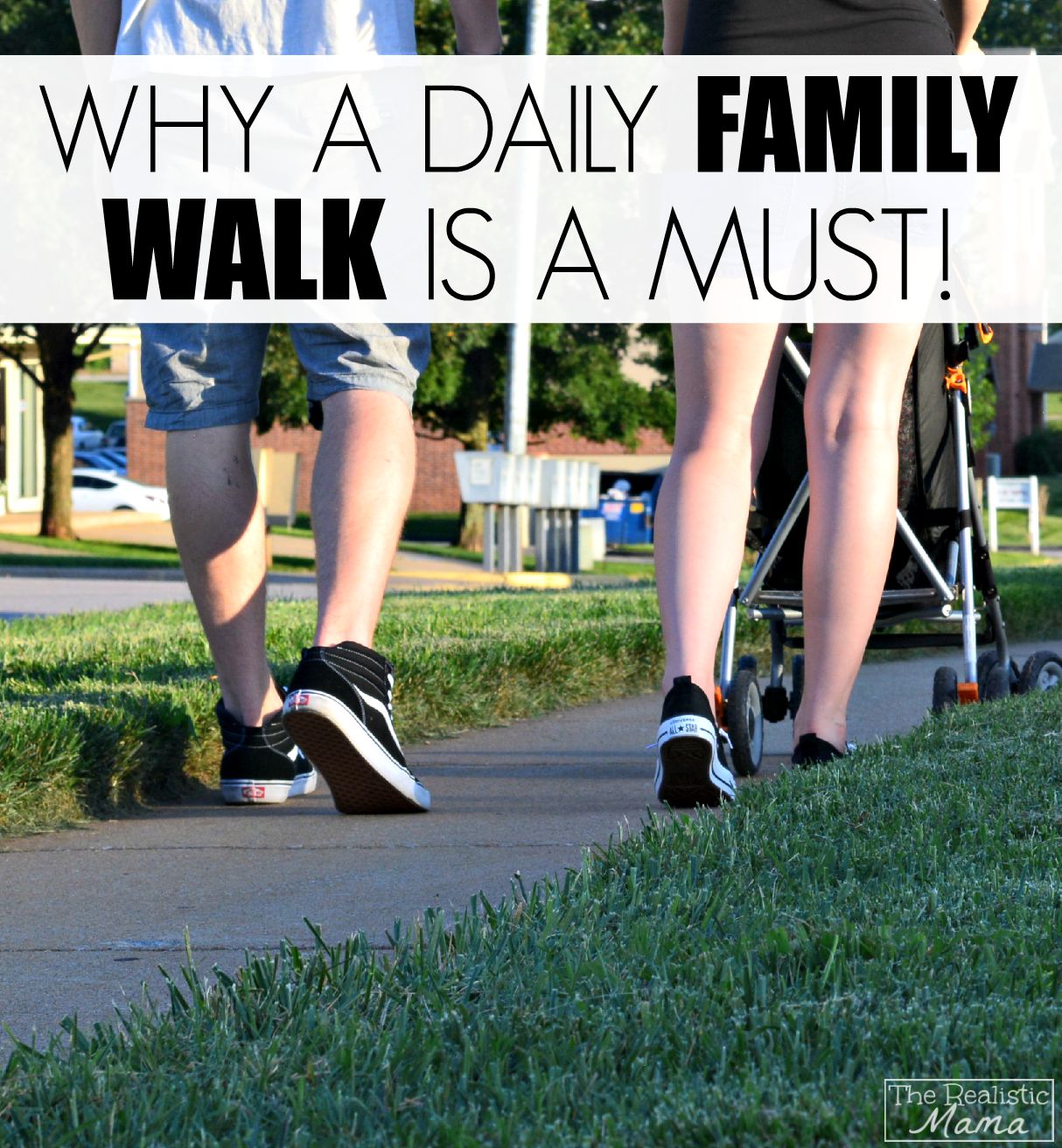 Why a family walk is a must. The benefits might surprise you!