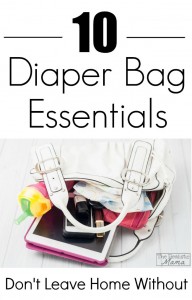 10 Diaper Bag Essentials
