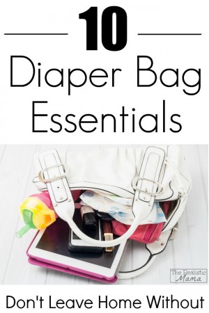 10 Diaper Bag Essentials
