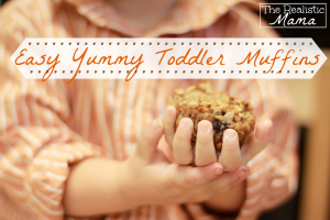 Easy Yummy Toddler Muffins