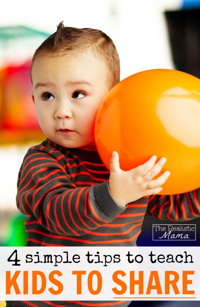 How to Teach Kids to Share - The Realistic Mama