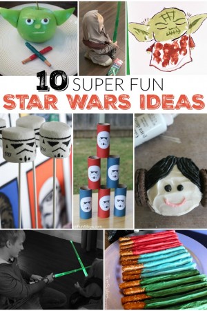 10 Super Fun Star Wars Ideas