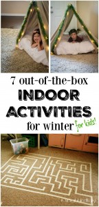 7 Indoor Activities for Winter!