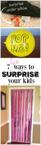 7 fun and easy ways to surprise your kids