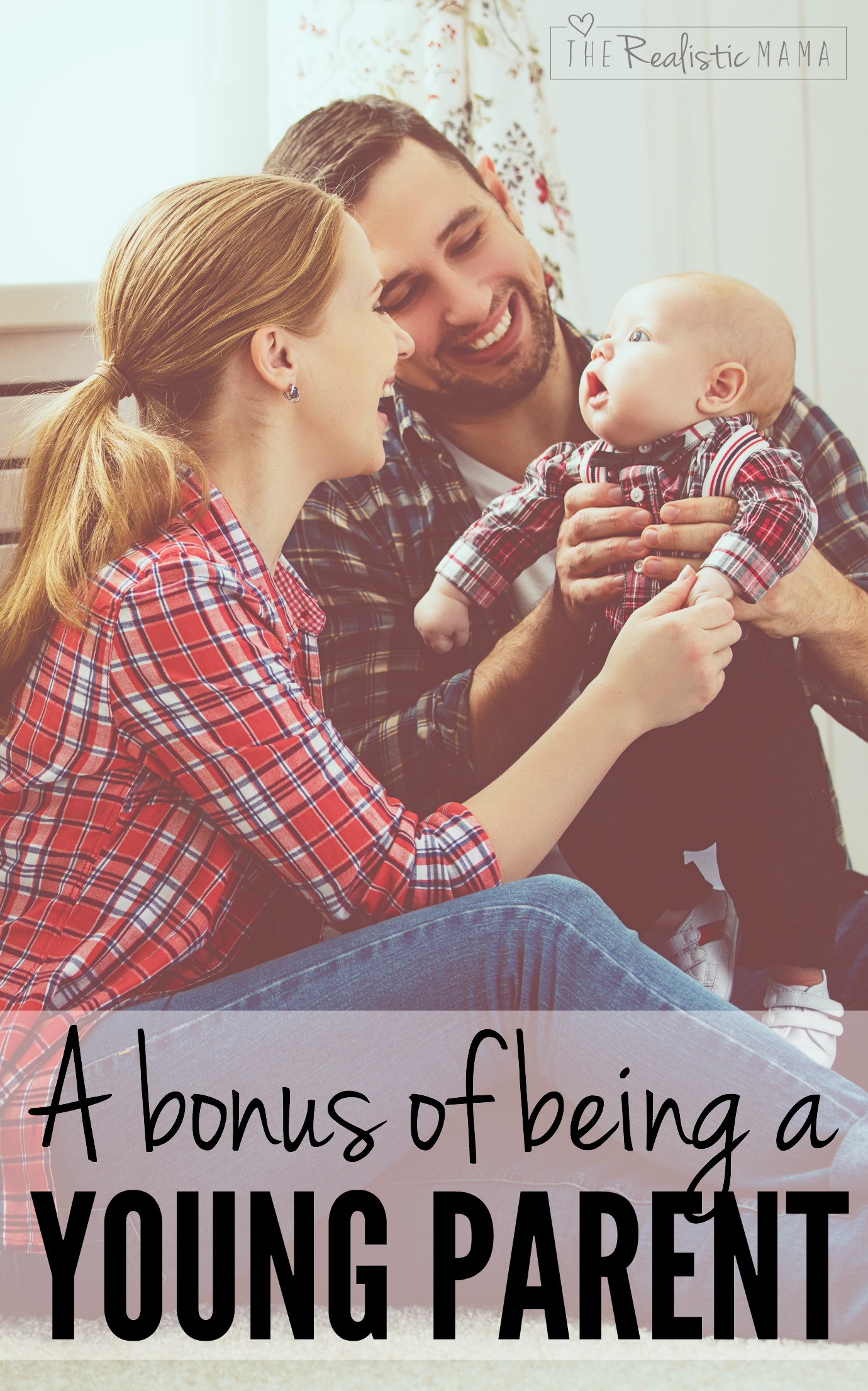 A bonus of being a young parent. This is SO true.