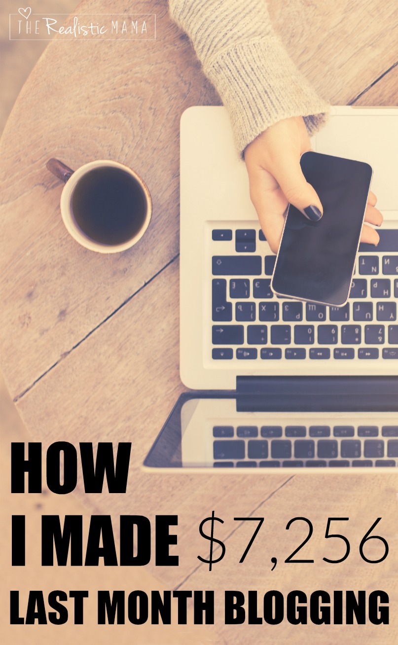 How I made $7,256 last month blogging (includes a breakdown)