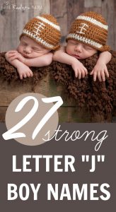 27 Strong Letter J Baby Boy Names