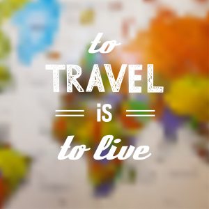 To Travel is to Live
