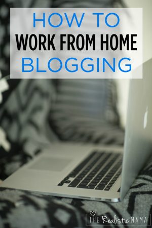 Work from home blogging - inerview with everything you need to know about starting a blog, what the first year looks like, how much you can realistically make, and more.