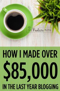 How I made over $85,000 in the last year blogging