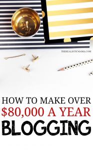 How to make over $80,000 a year blogging!!