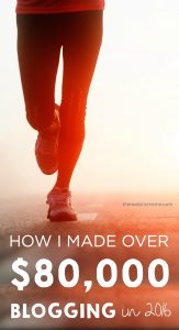 How I made over $80,000 blogging in 2016 | How to Start a Blog