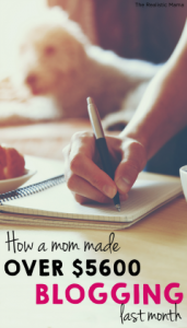 How a mom made over $5600 blogging last month