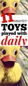 11 SMARTER Toys Played with Daily!