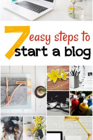 7 EASY steps to start a totally AWESOME blog!