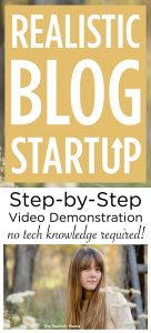 Realistic Blog Startup Step-by-Step Video Demonstration for How to Start a Blog! No tech knowledge required!