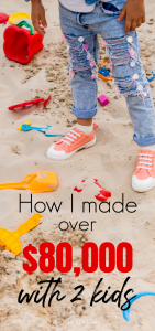 How to make money even with kids